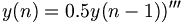 y(n)=0.5y(n-1))'''