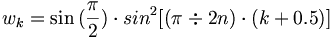 w_k = \sin{(\frac{\pi}{2}) \cdot sin^2[(\pi\div2n) \cdot (k+0.5)]}